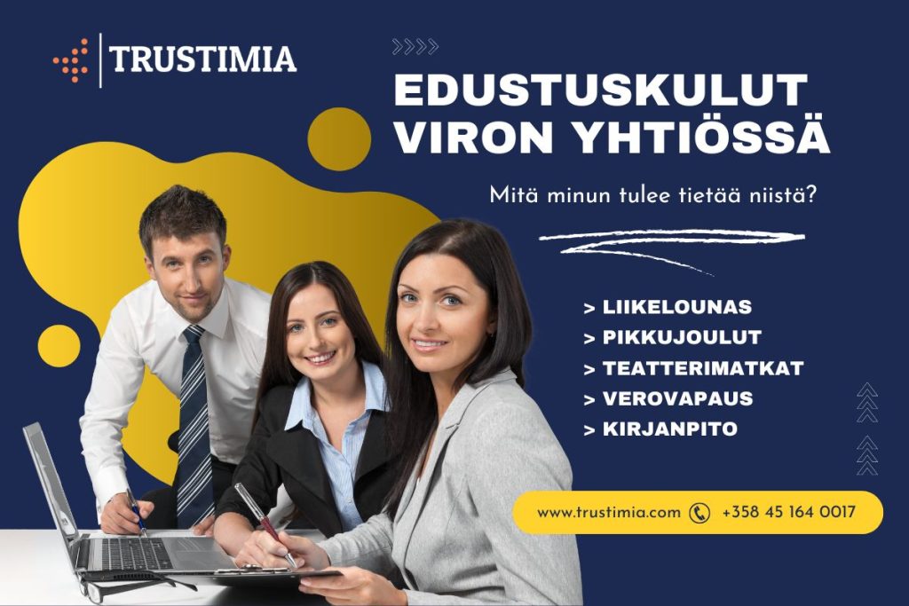 Edustuskulut viron yhtiössä - Trustimia